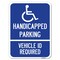 Signmission Handicapped Parking Vehicle Id Required Handicapped Alum Parking Sign, 18" x 24", A-1824-23912 A-1824-23912 - alternate 1